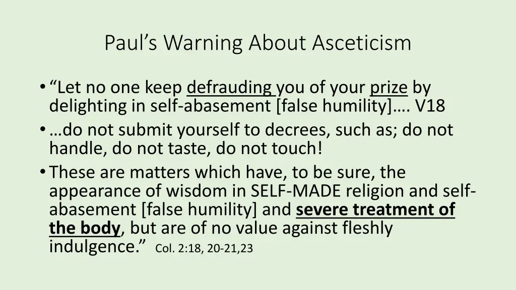 paul s warning about asceticism