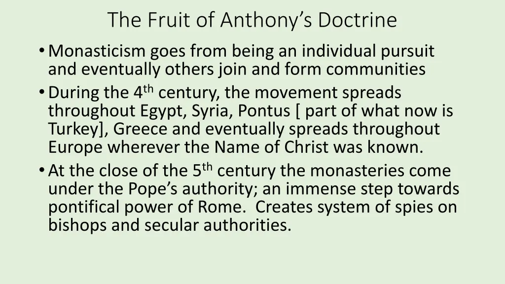 the fruit of anthony s doctrine monasticism goes