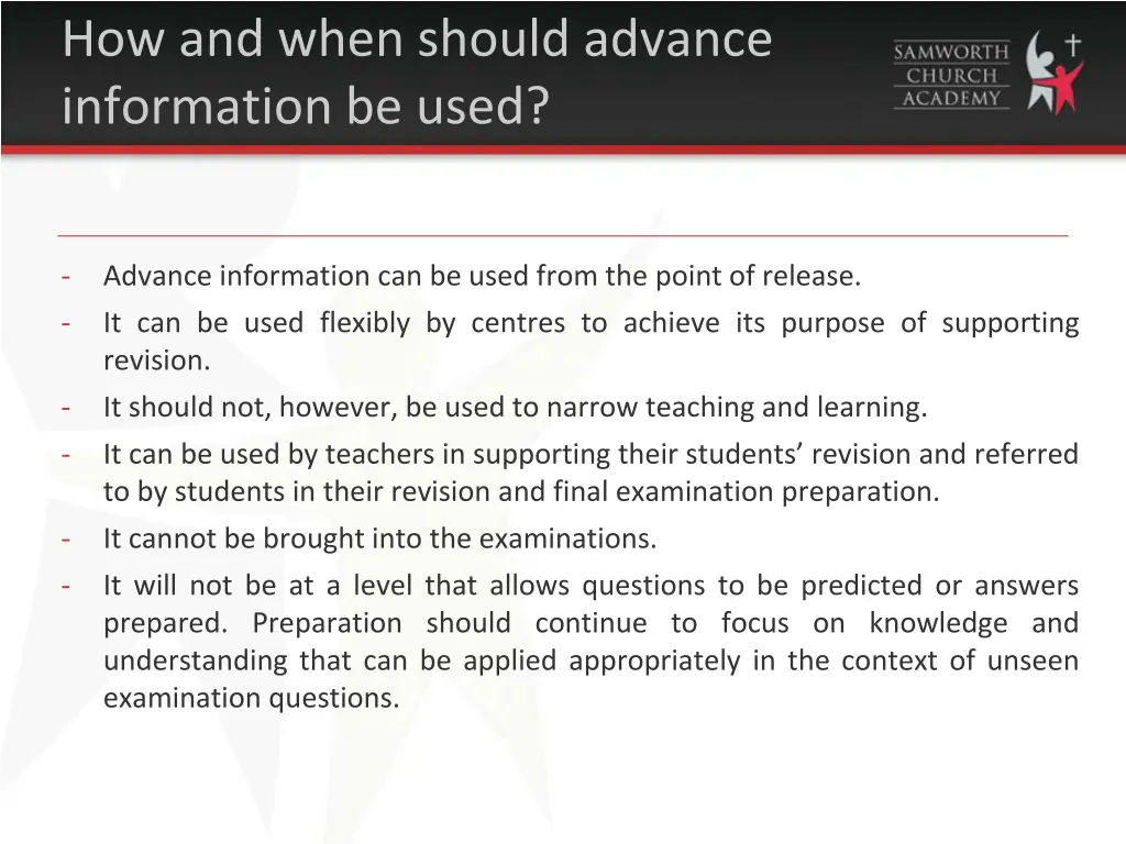 how and when should advance information be used