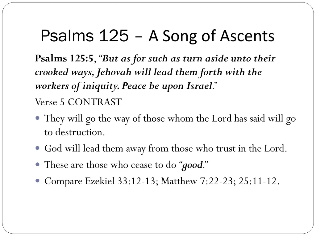 psalms 125 a song of ascents 4