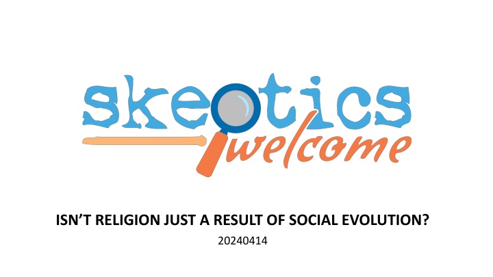 isn t religion just a result of social evolution