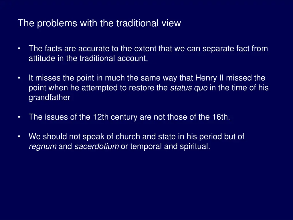 the problems with the traditional view