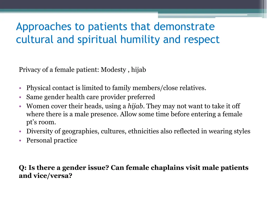 approaches to patients that demonstrate cultural