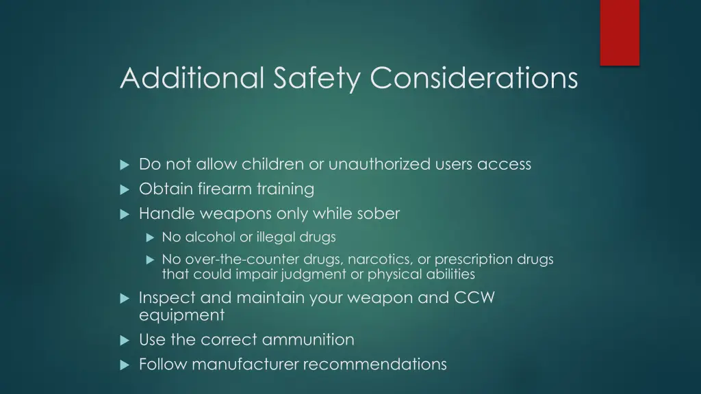 additional safety considerations