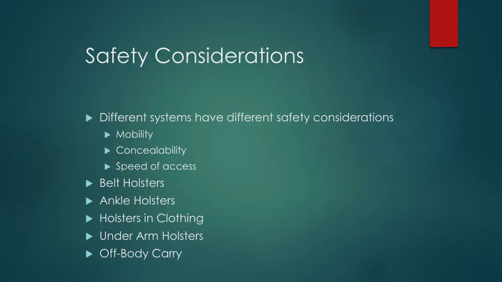 safety considerations