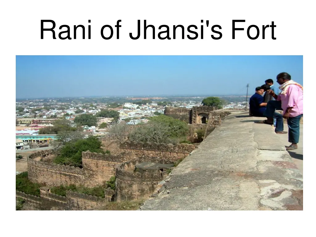 rani of jhansi s fort