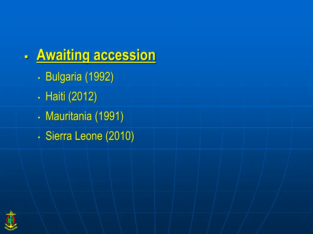 awaiting accession