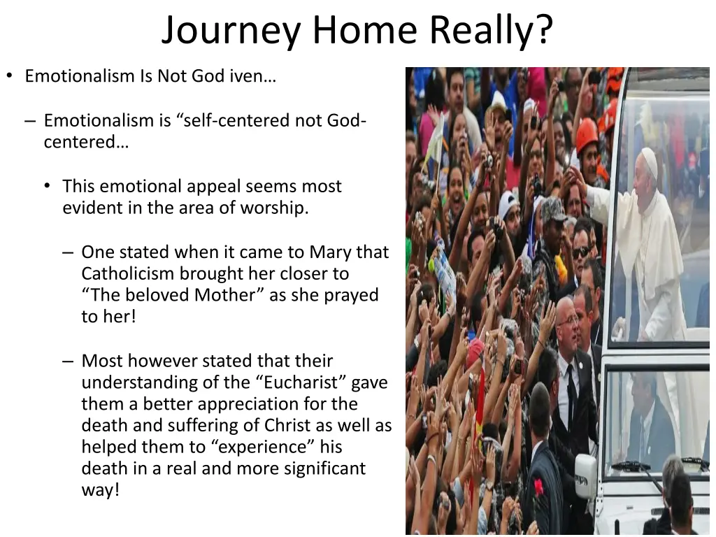 journey home really emotionalism is not god iven