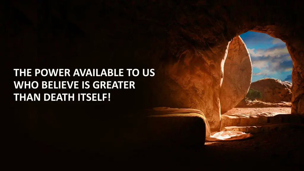 the power available to us who believe is greater 1