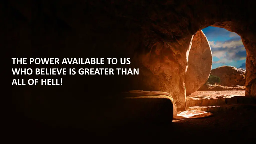 the power available to us who believe is greater