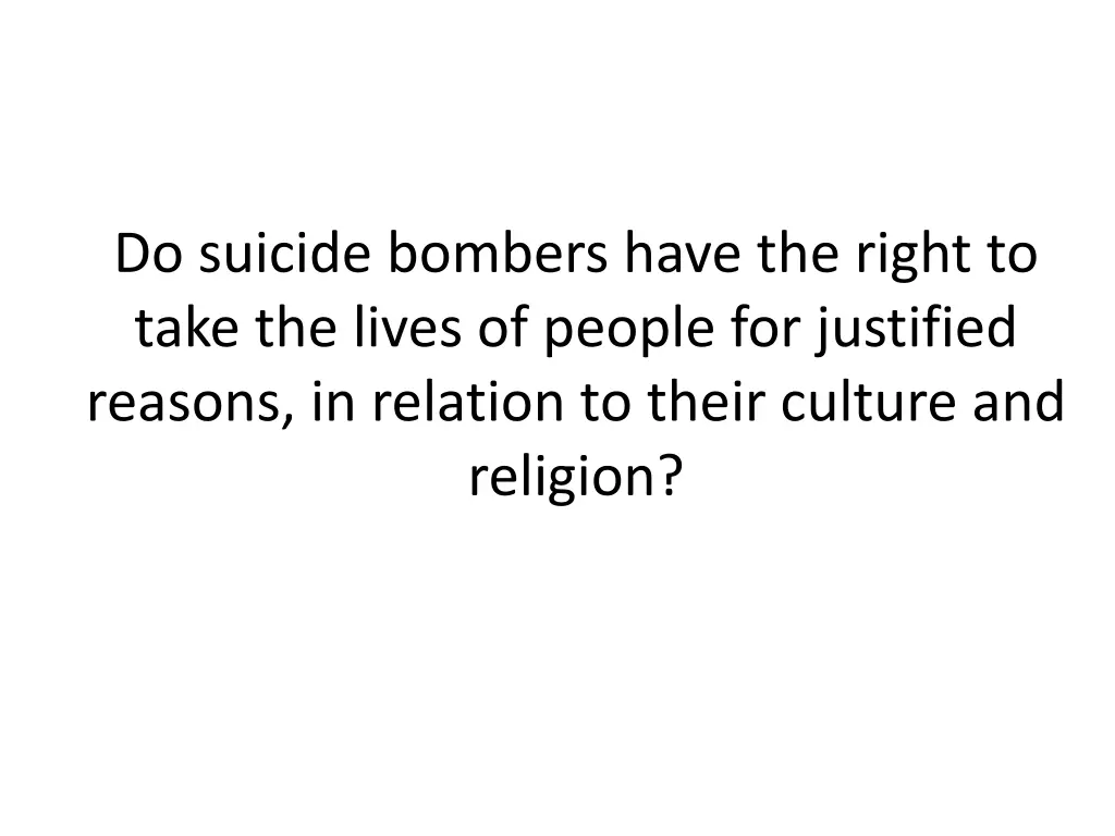 do suicide bombers have the right to take