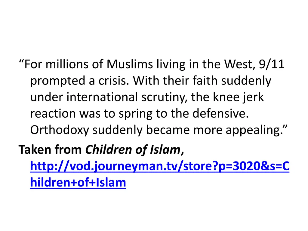 for millions of muslims living in the west