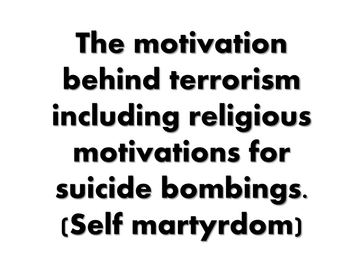 the motivation behind terrorism including