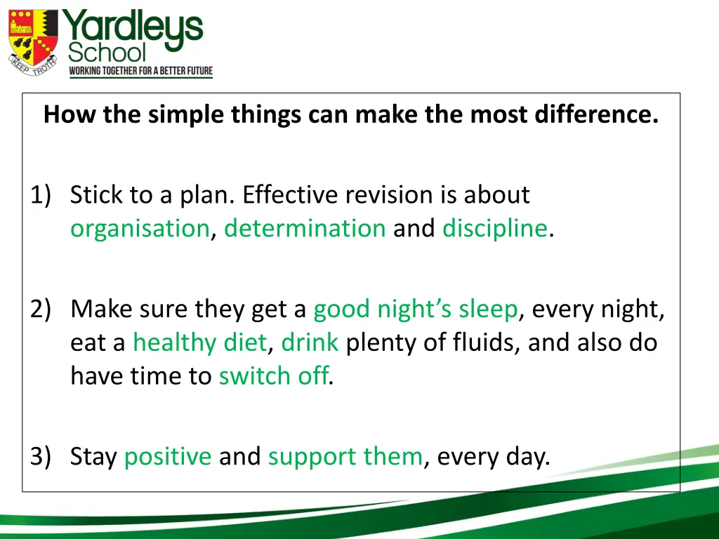 how the simple things can make the most difference