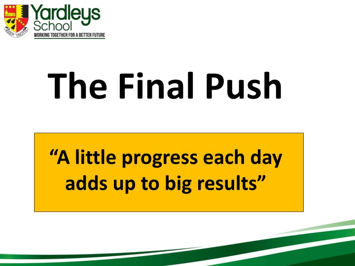 the final push