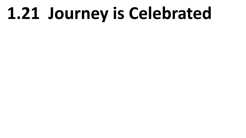 1 21 journey is celebrated