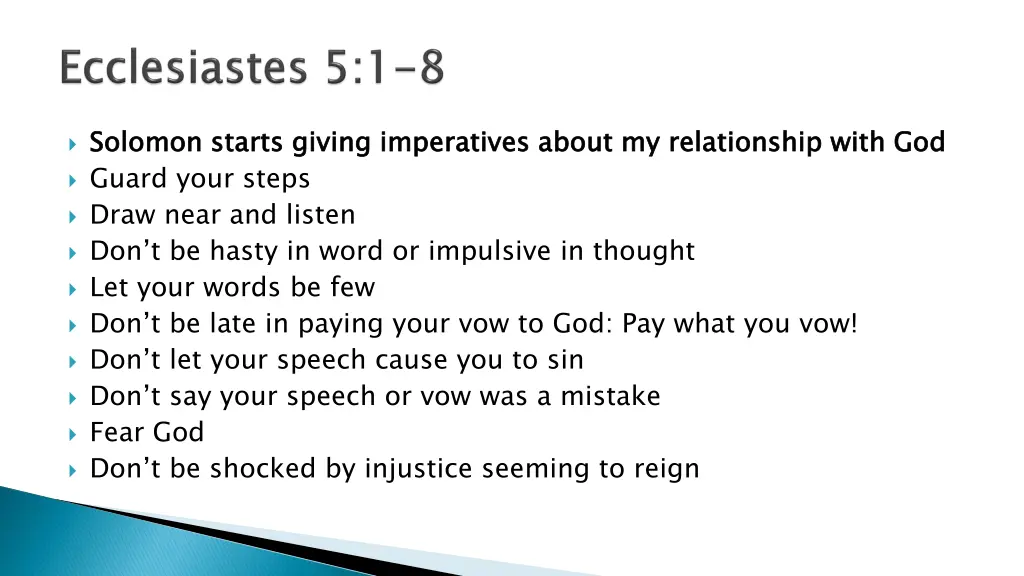 solomon starts giving imperatives about