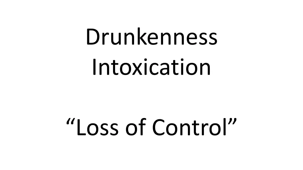 drunkenness intoxication