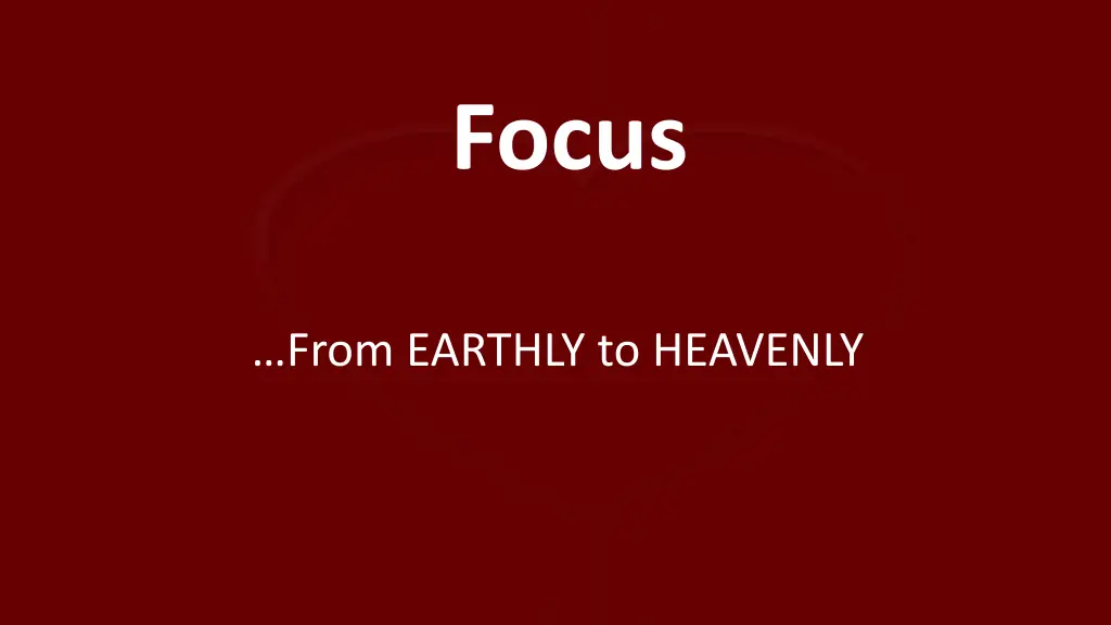 focus