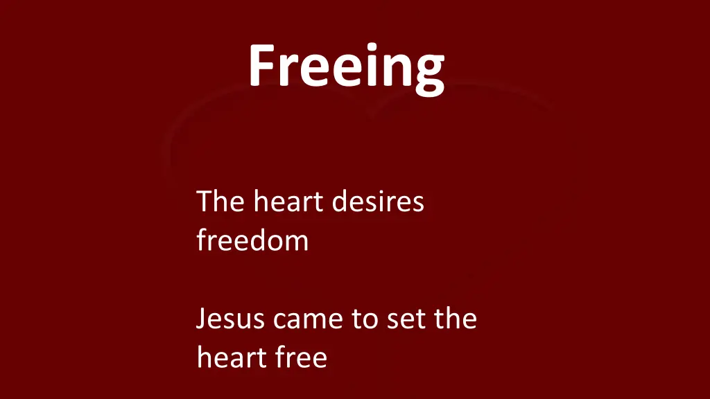 freeing
