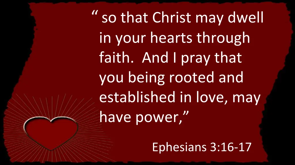 so that christ may dwell in your hearts through
