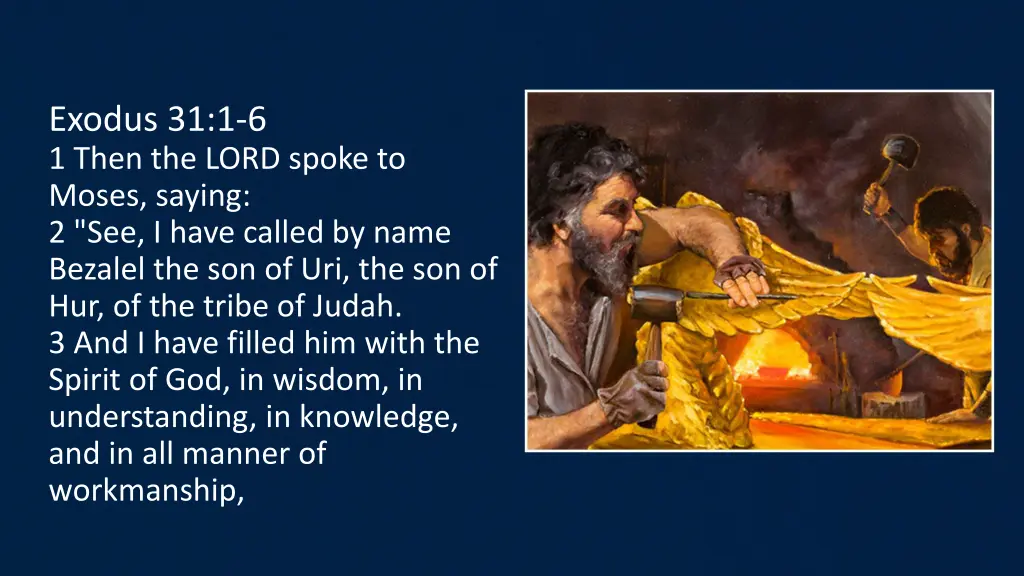 exodus 31 1 6 1 then the lord spoke to moses