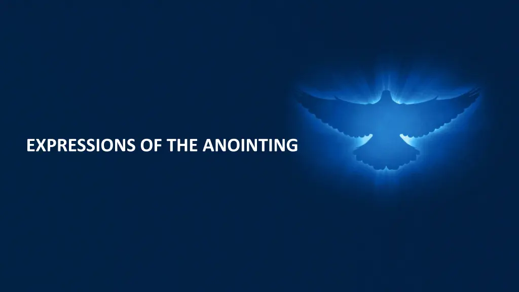 expressions of the anointing
