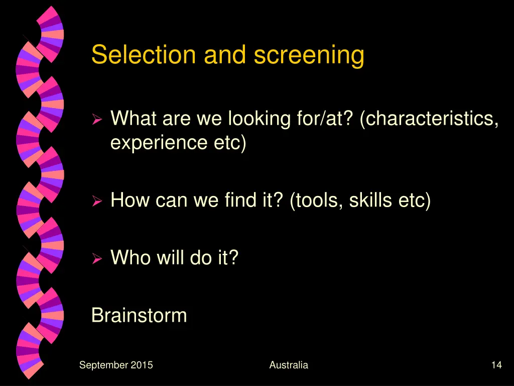 selection and screening