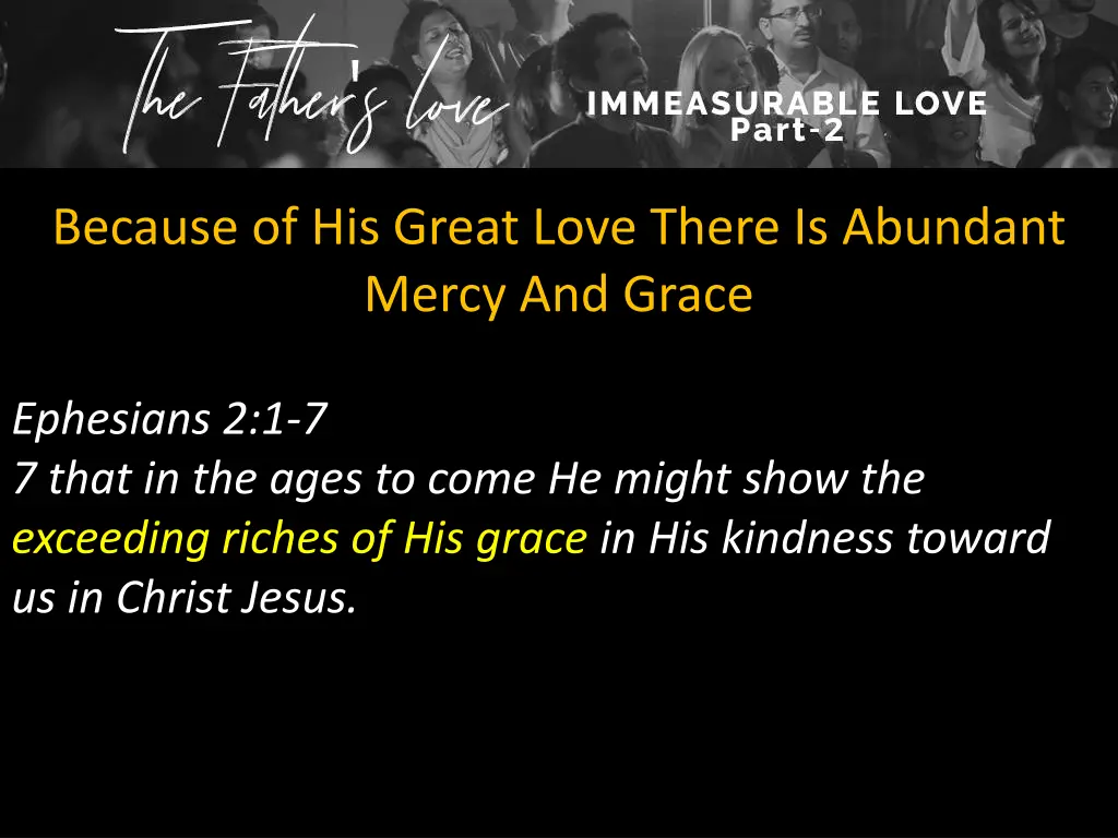 because of his great love there is abundant mercy 3
