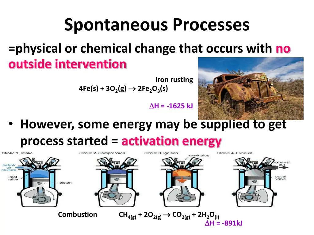 spontaneous processes physical or chemical change