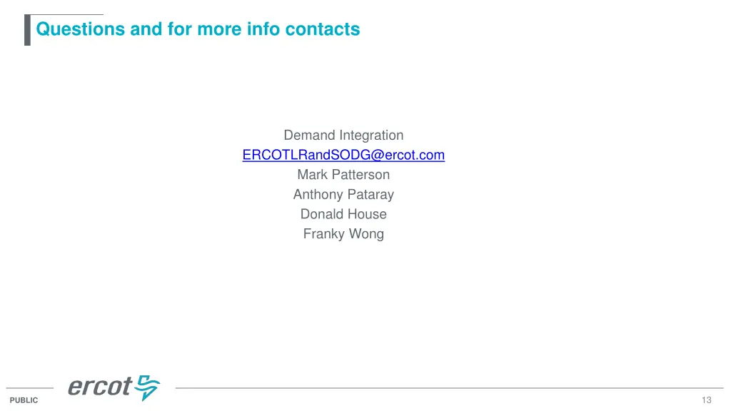 questions and for more info contacts