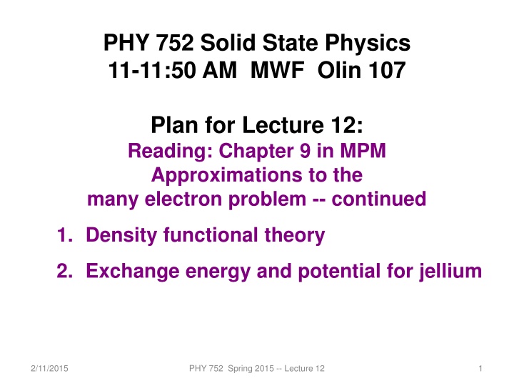 phy 752 solid state physics 11 11 50 am mwf olin