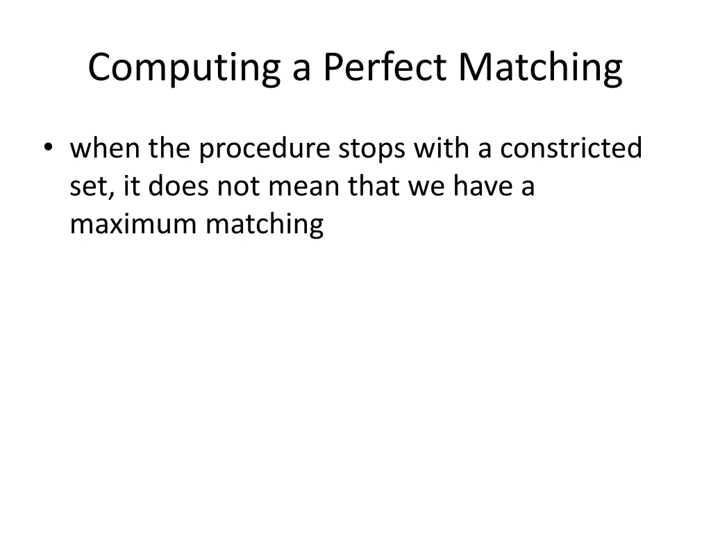 computing a perfect matching 2