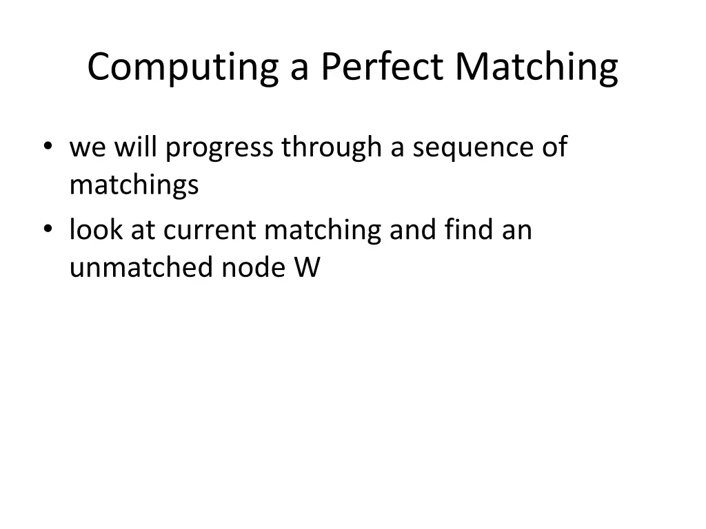 computing a perfect matching
