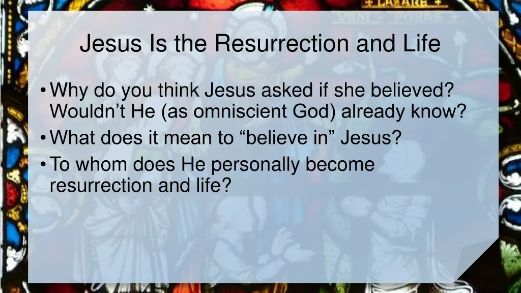 jesus is the resurrection and life 1