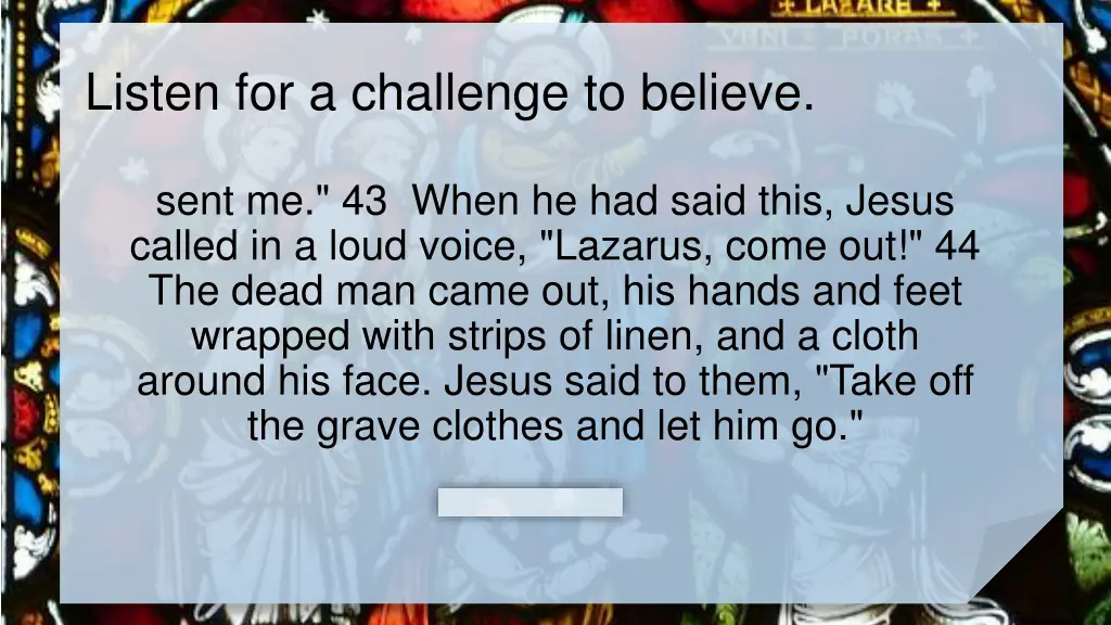 listen for a challenge to believe 1