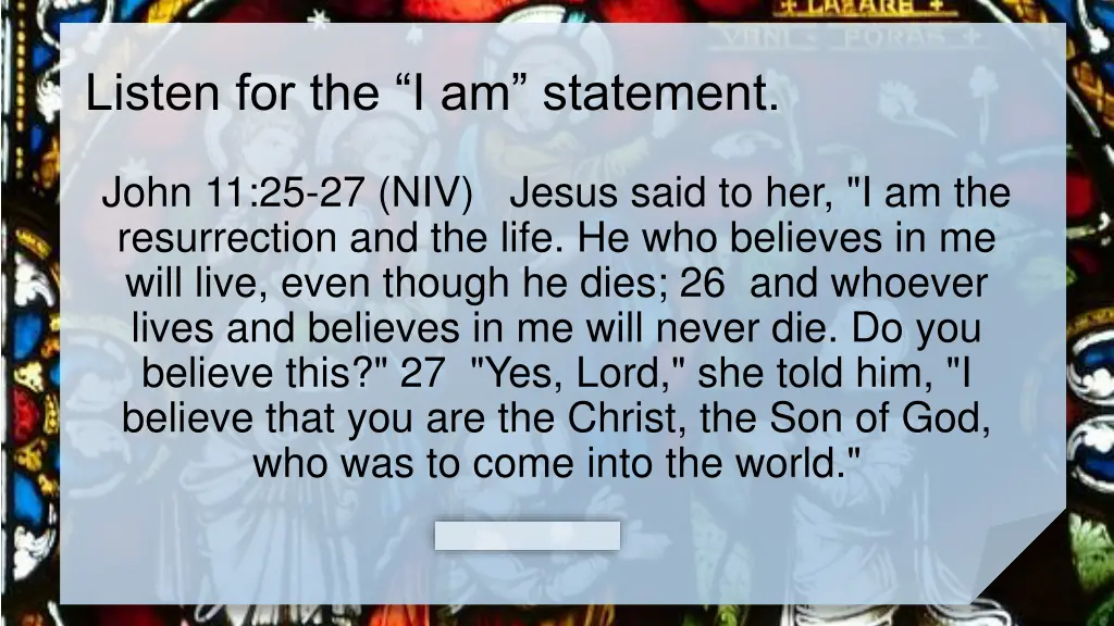 listen for the i am statement