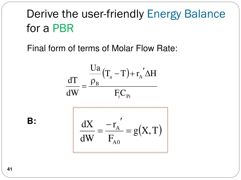 derive the user friendly energy balance for a pbr 4