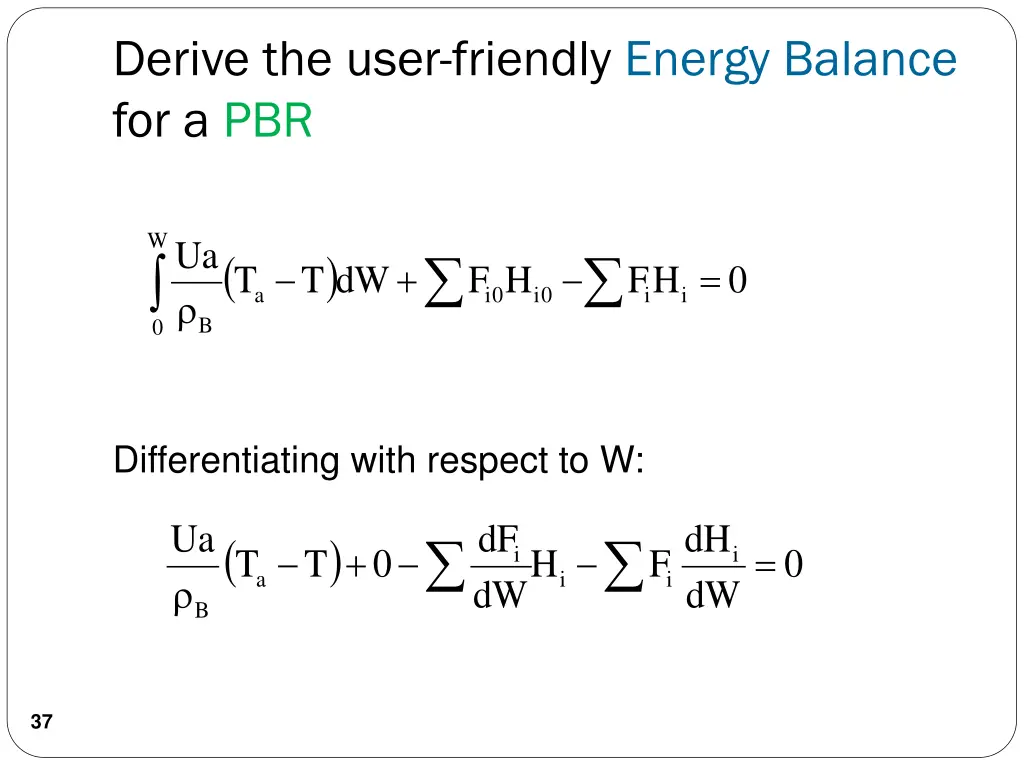 derive the user friendly energy balance for a pbr