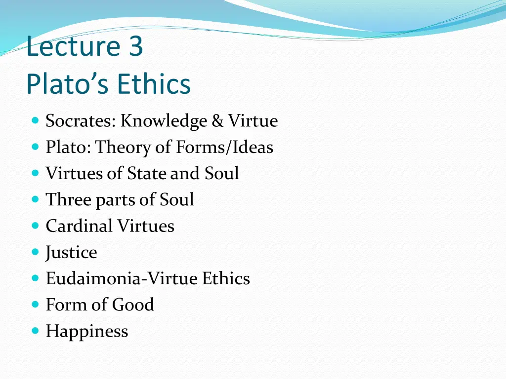 lecture 3 plato s ethics
