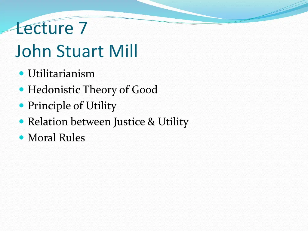 lecture 7 john stuart mill
