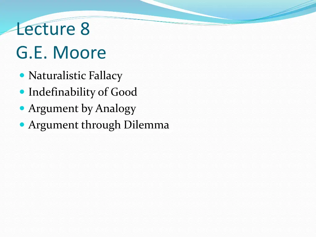 lecture 8 g e moore