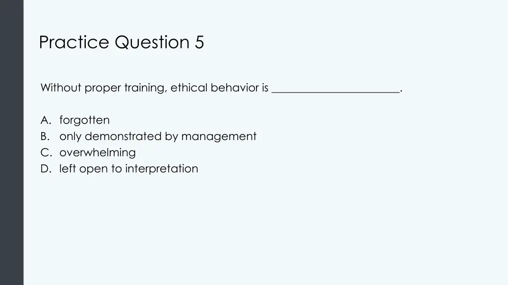 practice question 5