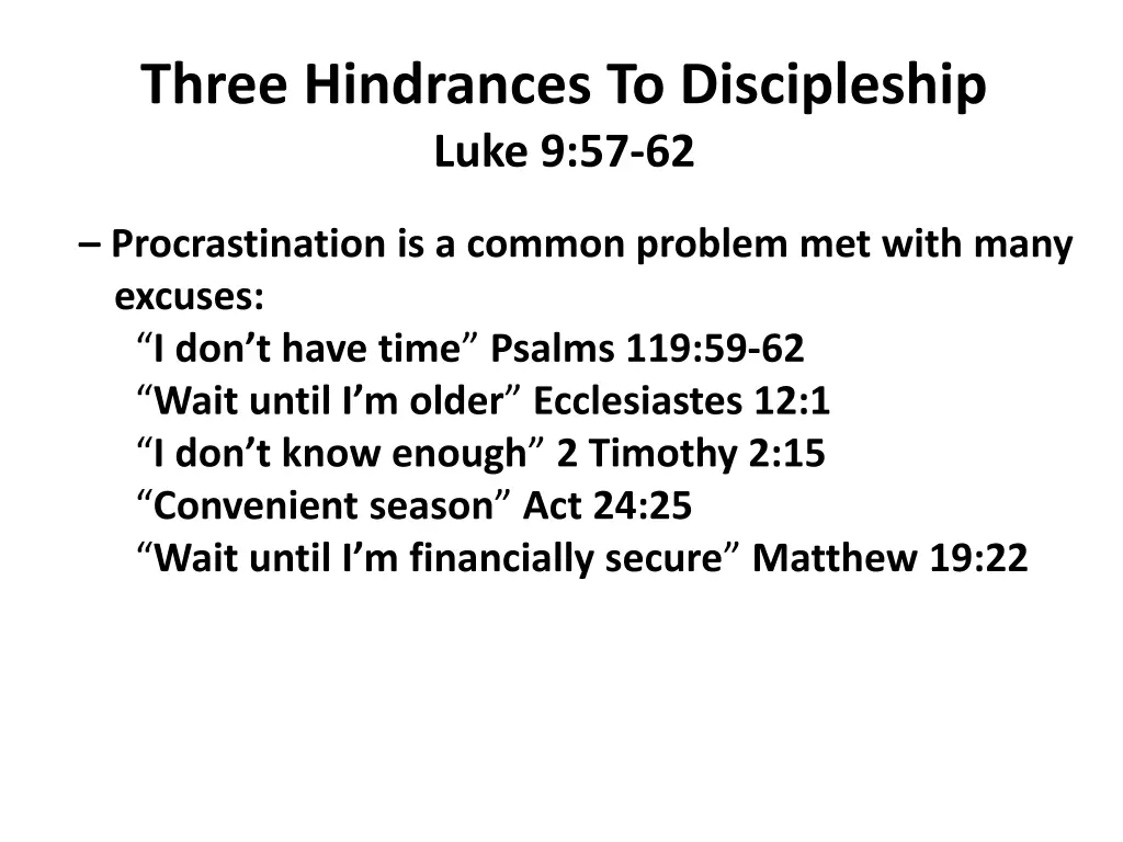 three hindrances to discipleship luke 9 57 62 2