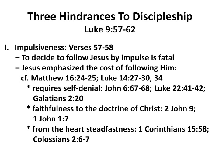three hindrances to discipleship luke 9 57 62