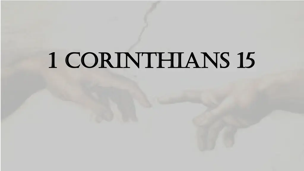1 corinthians 15 1 corinthians 15