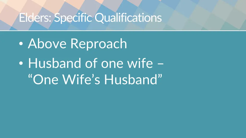 elders specific qualifications 1