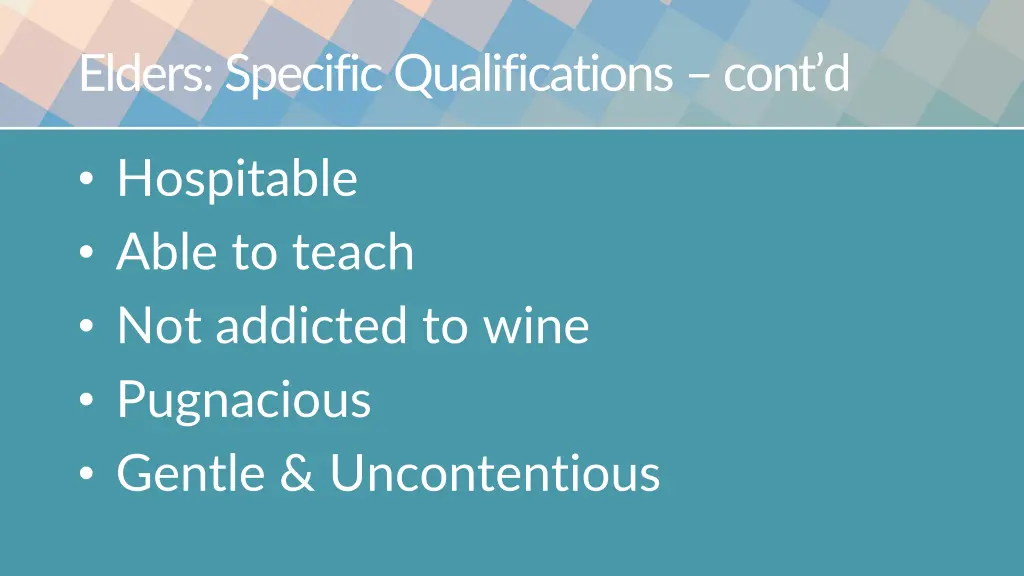 elders specific qualifications cont d