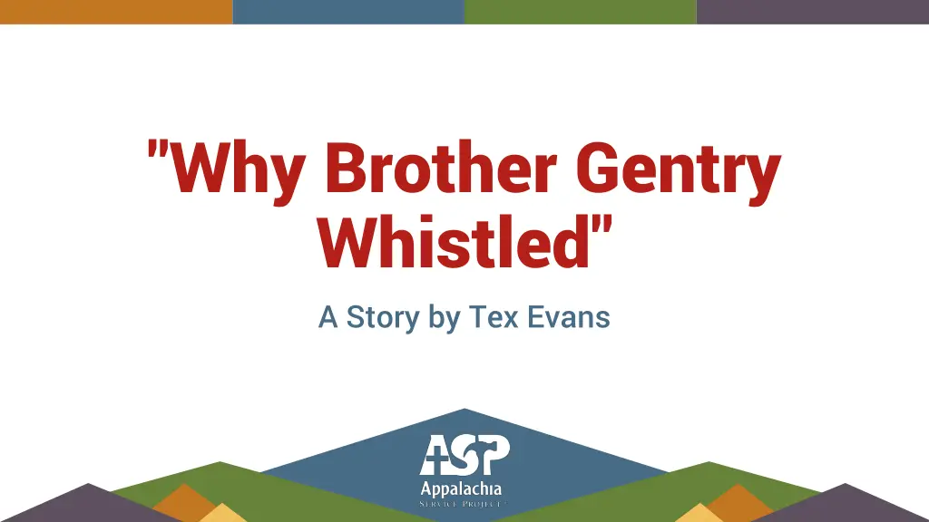 why brother gentry whistled a story by tex evans