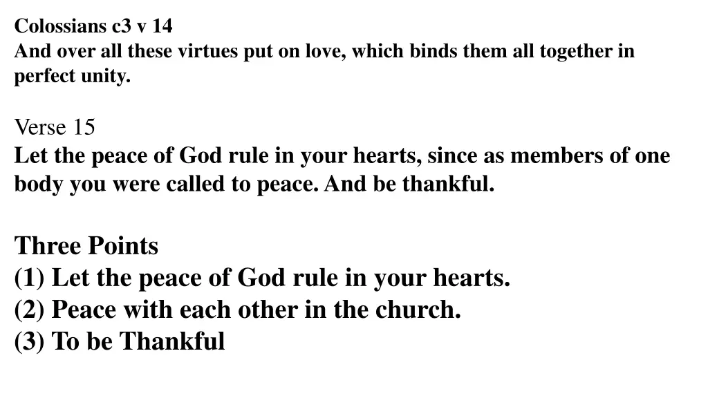 colossians c3 v 14 and over all these virtues